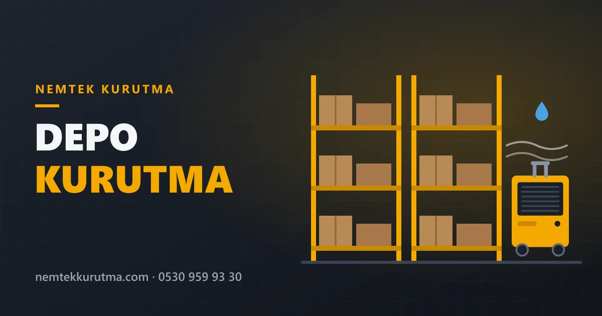 Depo Kurutma