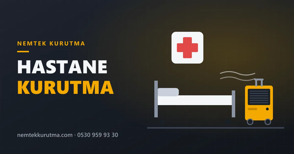 Hastane Kurutma